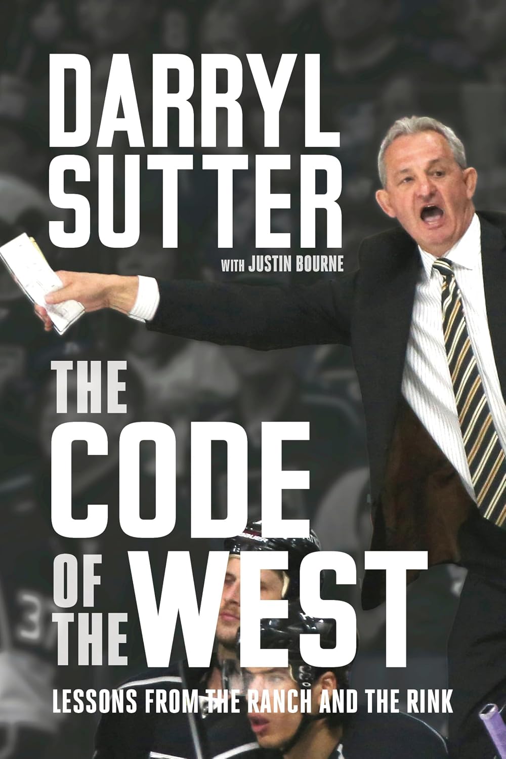 The Code of the West by Darryl Sutter